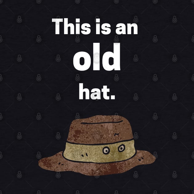 This is an old hat by maxdax